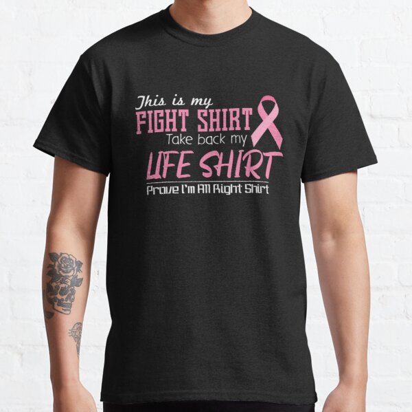 This Is My Fight Shirt Breast Cancer Awareness Classic T-Shirt RB2812 product Offical Breast Cancer Merch