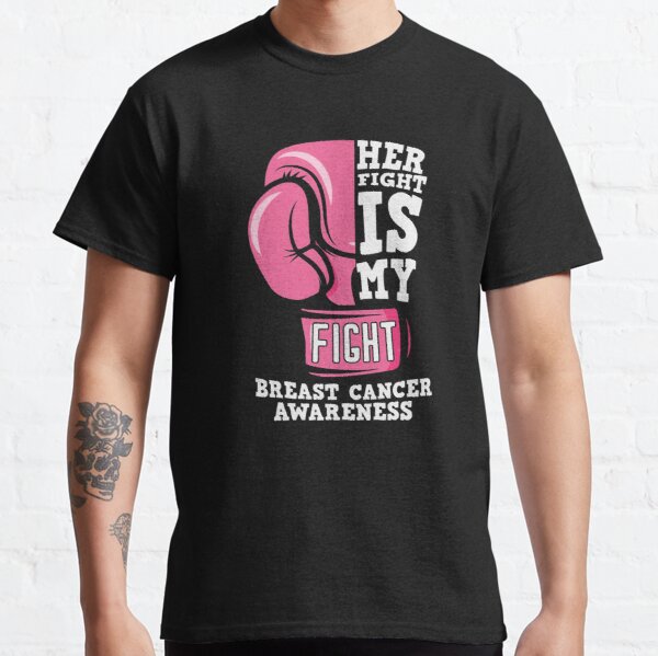 Her Fight is My Fight Breast Cancer Classic T-Shirt RB2812 product Offical Breast Cancer Merch