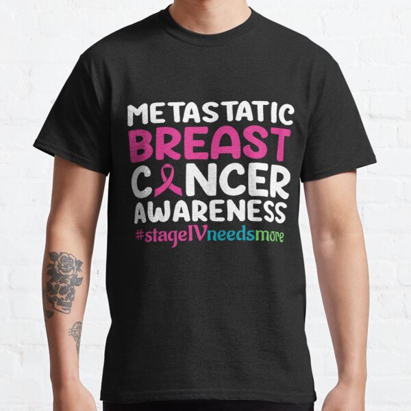 Metastatic Breast Cancer Classic T-Shirt RB2812 product Offical Breast Cancer Merch