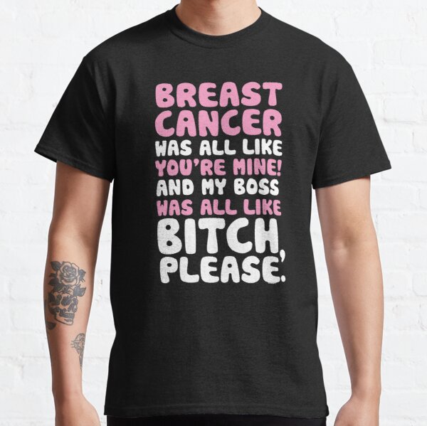 Breast Cancer My Boss Support Quote Classic T-Shirt RB2812 product Offical Breast Cancer Merch