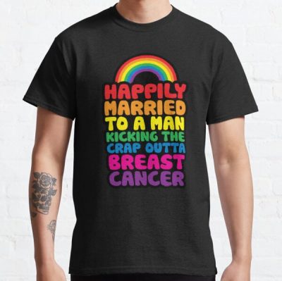 Breast Cancer Gay Husband Support Quote | Pride Rainbow Classic T-Shirt RB2812 product Offical Breast Cancer Merch
