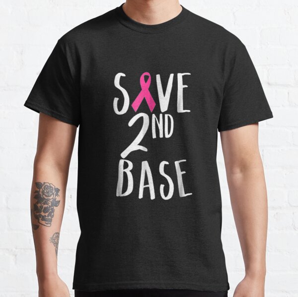 Save Second Base Breast Cancer Awareness Shirt 2nd Cute Tee Classic T-Shirt RB2812 product Offical Breast Cancer Merch