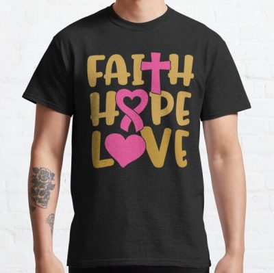 Faith Hope Love Breast Cancer Classic T-Shirt RB2812 product Offical Breast Cancer Merch