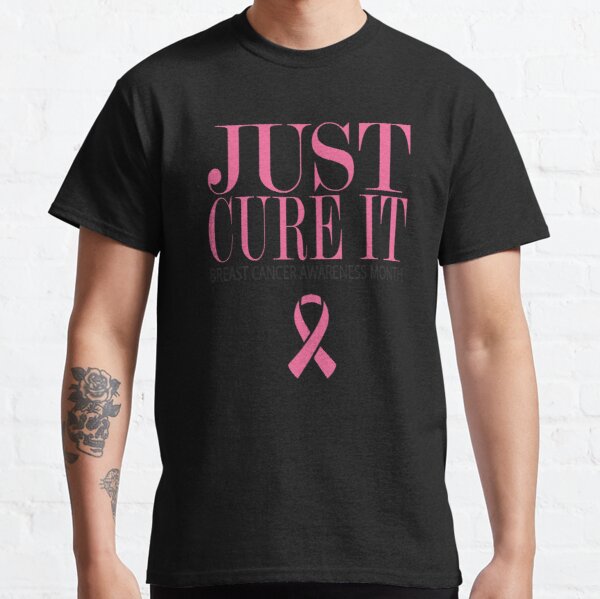 Just cure it breast cancer awareness month Classic T-Shirt RB2812 product Offical Breast Cancer Merch