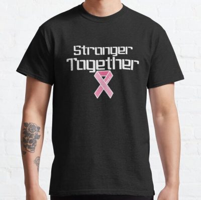 Stronger Together Breast Cancer Awareness Classic T-Shirt RB2812 product Offical Breast Cancer Merch