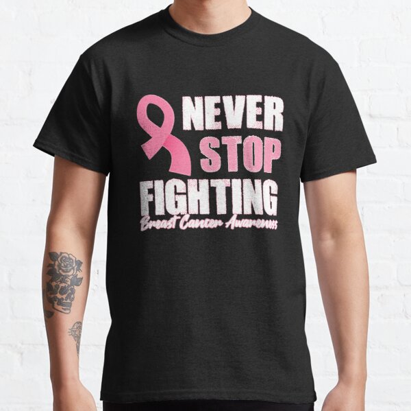 Never Stop Fighting Breast Cancer Awareness Classic T-Shirt RB2812 product Offical Breast Cancer Merch