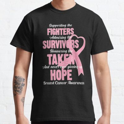 Fighters Survivors Taken Breast Cancer Awareness Classic T-Shirt RB2812 product Offical Breast Cancer Merch