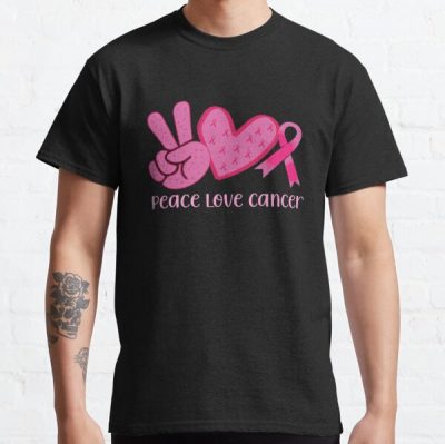 Peace Love Cancer Breast Cancer Awareness Classic T-Shirt RB2812 product Offical Breast Cancer Merch