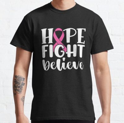 Hope Fight Believe Breast Cancer Awareness Classic T-Shirt RB2812 product Offical Breast Cancer Merch