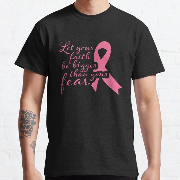 Let Your Faith Be Bigger Breast Cancer Awareness Classic T-Shirt RB2812 product Offical Breast Cancer Merch