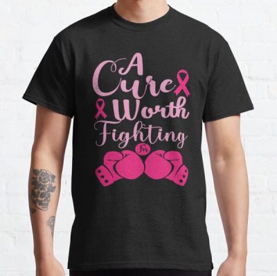 A Cure Worth Fighting Breast Cancer Awareness Classic T-Shirt RB2812 product Offical Breast Cancer Merch