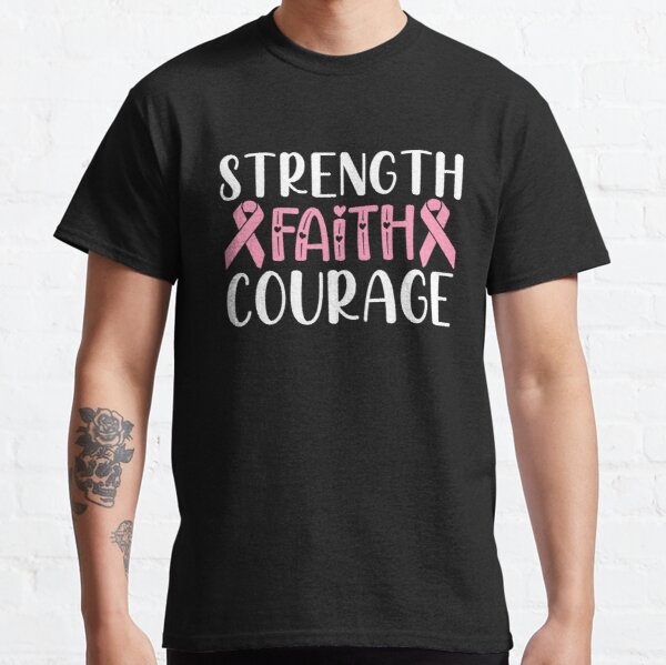Strength Faith Courage Breast Cancer Awareness Classic T-Shirt RB2812 product Offical Breast Cancer Merch