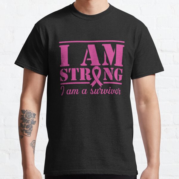 I Am Strong I Am A Warrior Breast Cancer Awareness Classic T-Shirt RB2812 product Offical Breast Cancer Merch