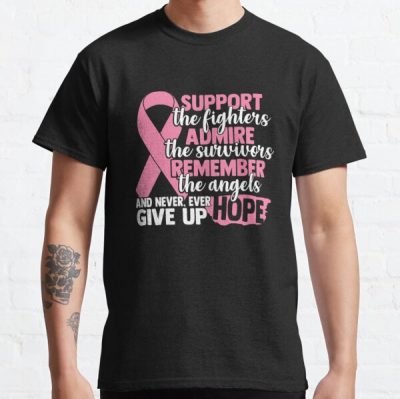 Support Admire Remember Breast Cancer Awareness Classic T-Shirt RB2812 product Offical Breast Cancer Merch