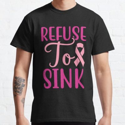 Refuse To Sink Breast Cancer Awareness Classic T-Shirt RB2812 product Offical Breast Cancer Merch