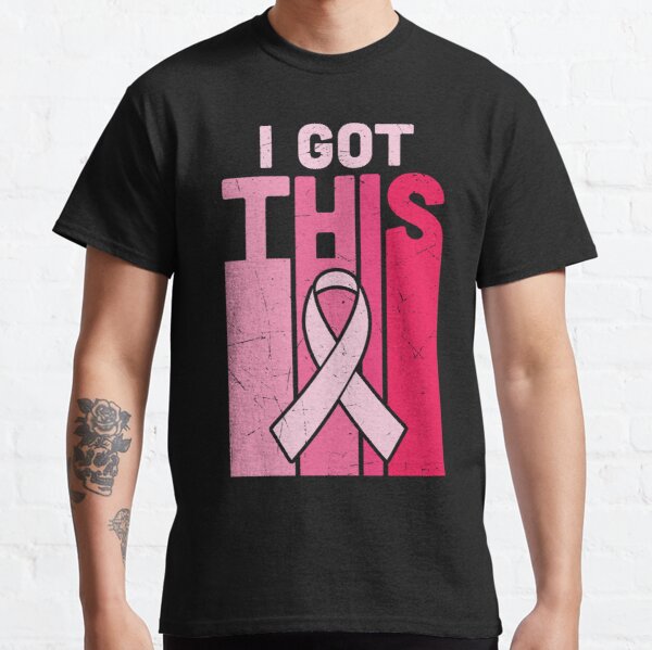 I Got This Breast Cancer Awareness Classic T-Shirt RB2812 product Offical Breast Cancer Merch