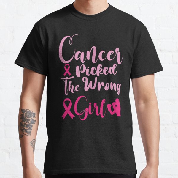 Cancer Pricked Wrong Girl Breast Cancer Awareness Classic T-Shirt RB2812 product Offical Breast Cancer Merch