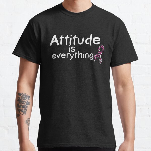 Attitude Is Everything Breast Cancer Awareness Classic T-Shirt RB2812 product Offical Breast Cancer Merch