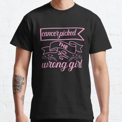 Cancer Picked The Wrong Breast Cancer Awareness Classic T-Shirt RB2812 product Offical Breast Cancer Merch