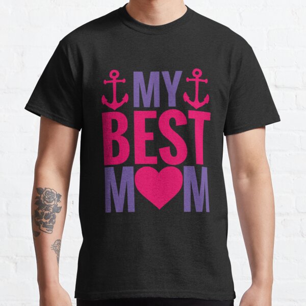 My Best Mom Breast Cancer Awareness Classic T-Shirt RB2812 product Offical Breast Cancer Merch