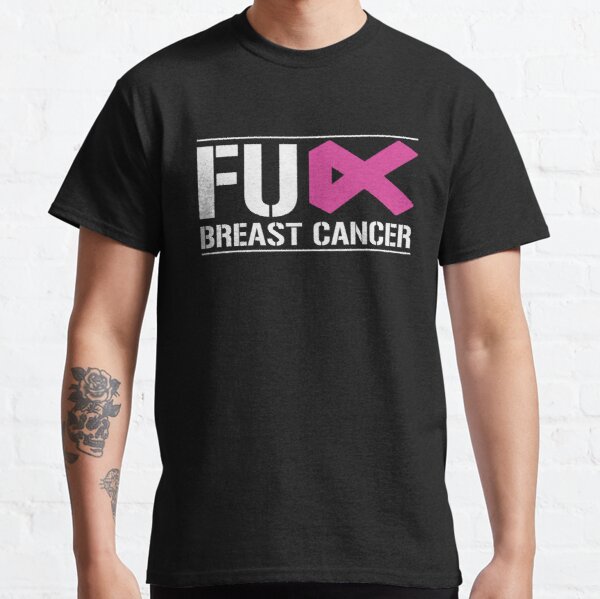 Fuck Breast Cancer Breast Cancer Awareness Classic T-Shirt RB2812 product Offical Breast Cancer Merch