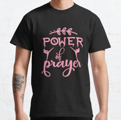 Power Of Prayer Breast Cancer Awareness Classic T-Shirt RB2812 product Offical Breast Cancer Merch
