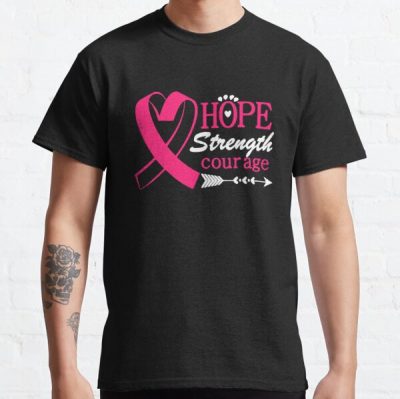 Hope Strength Courage Breast Cancer Awareness Classic T-Shirt RB2812 product Offical Breast Cancer Merch