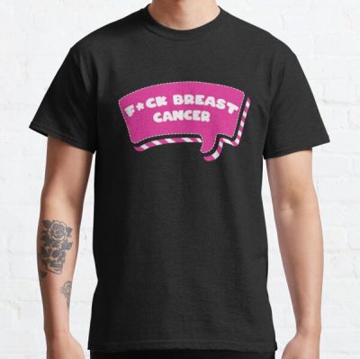 Fuck Breast Cancer Breast Cancer Awareness Classic T-Shirt RB2812 product Offical Breast Cancer Merch
