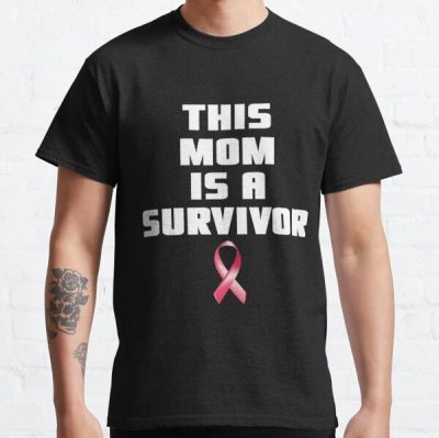 This Mom Is A Survivor Breast Cancer Classic T-Shirt RB2812 product Offical Breast Cancer Merch