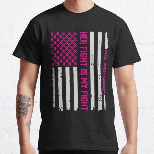 Her Fight Is My Fight American Flag Breast Cancer Awareness Classic T-Shirt RB2812 product Offical Breast Cancer Merch