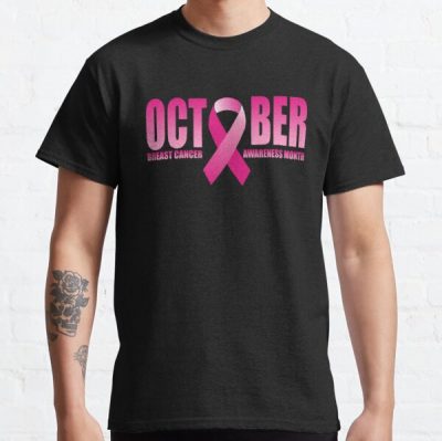 OCTOBER Breast Cancer Awareness Month - Breast Cancer Gifts - Pink Ribbon  Classic T-Shirt RB2812 product Offical Breast Cancer Merch