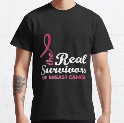 The Real Survivor Of Breast Cancer Classic T-Shirt RB2812 product Offical Breast Cancer Merch