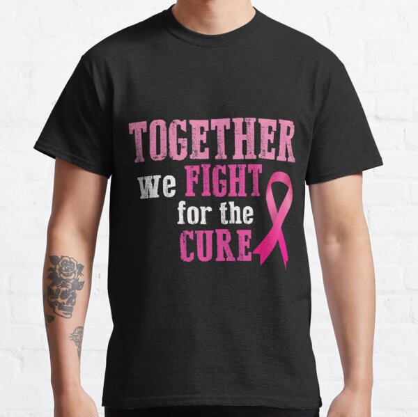 We Fight For The Cure Breast Cancer Classic T-Shirt RB2812 product Offical Breast Cancer Merch