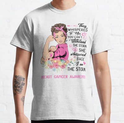 I AM THE STORM Breast Cancer AWARENESS Classic T-Shirt RB2812 product Offical Breast Cancer Merch