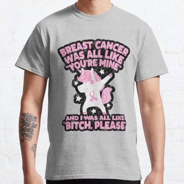Funny Breast Cancer Bitch Please Quote Unicorn Classic T-Shirt RB2812 product Offical Breast Cancer Merch