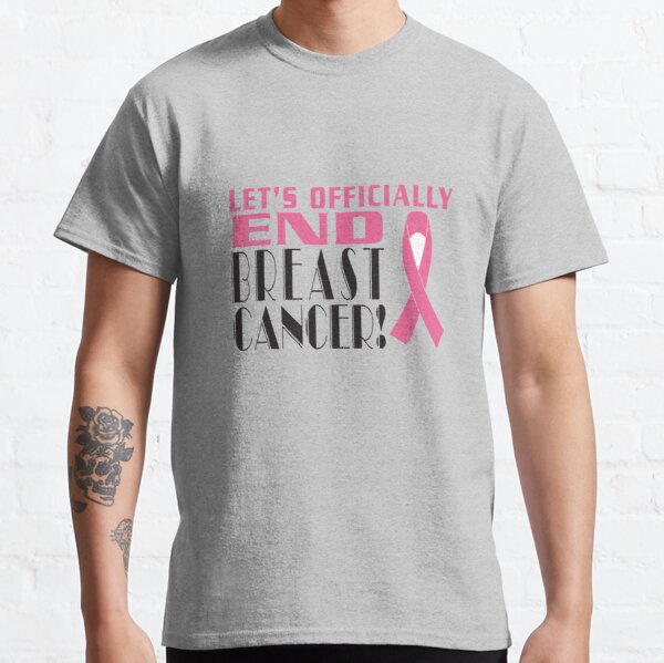 Let's Officially End Breast Cancer Classic T-Shirt RB2812 product Offical Breast Cancer Merch